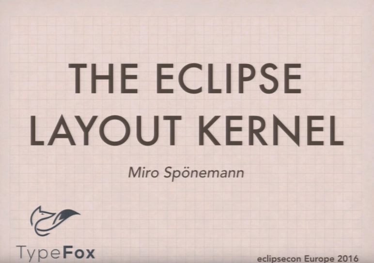 The Eclipse Layout Kernel