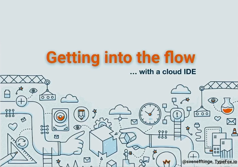 Getting into the flow with a cloud IDE
