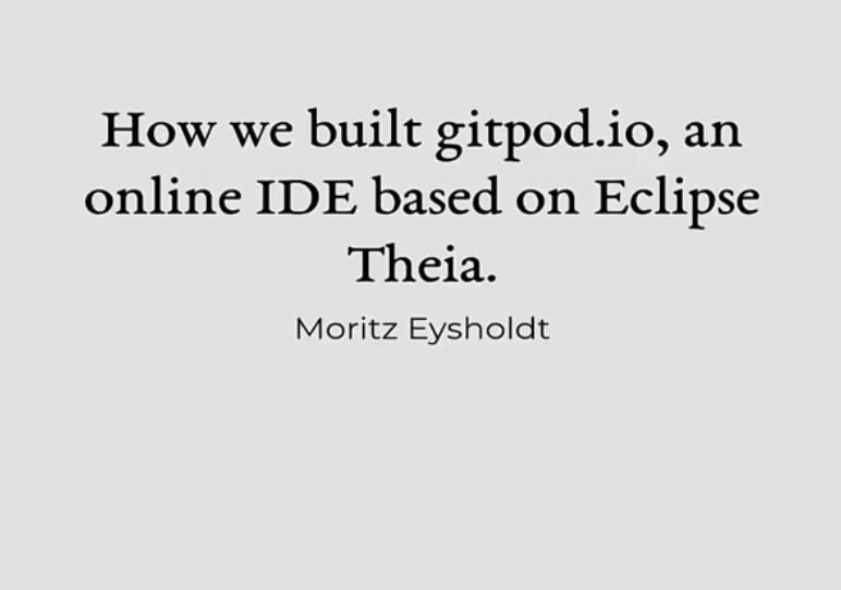 How we built gitpod.io, an online IDE based on Eclipse Theia